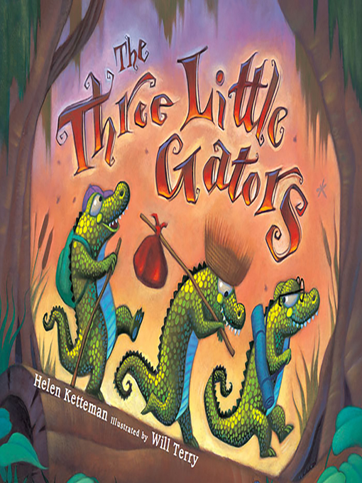 Title details for Three Little Gators by Will Terry - Available